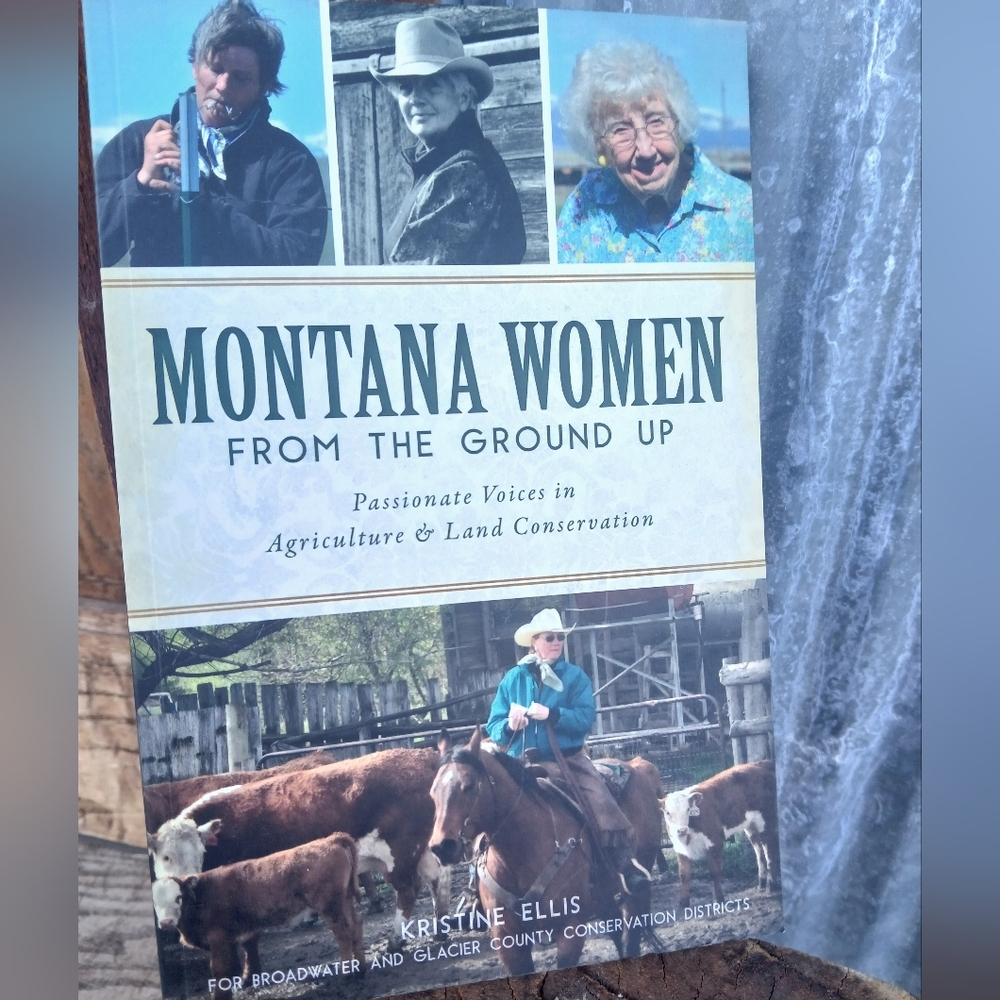 Montana Women From The Ground Up - Paperback Book History Collectible NEW